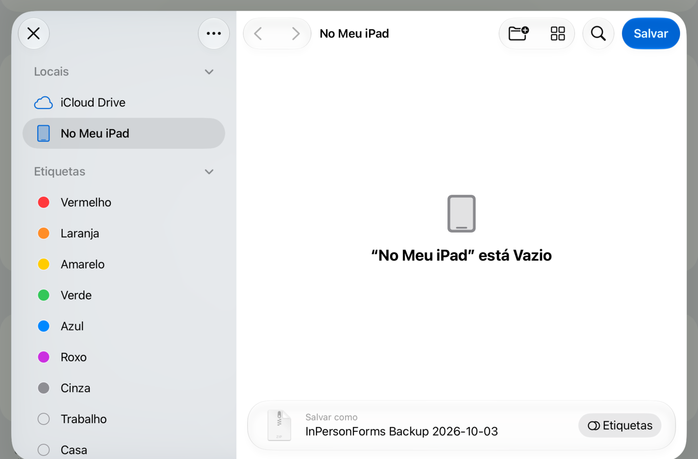 Salvar em Arquivos, com o backup nomeado InPersonForms Backup seguido da data