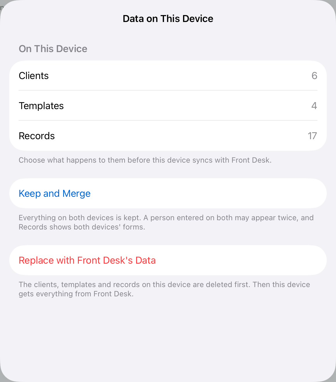 The question a joining device with its own data is asked: Keep and Merge, or Replace with Front Desk's Data